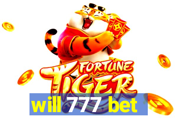 will 777 bet